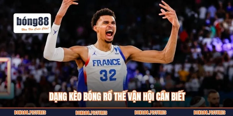 Dạng kèo bóng rổ Thế vận hội cần biết