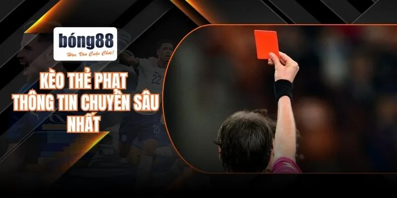 Kèo thẻ phạt